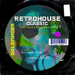 RETRO HOUSE CLASSIC ACID TECHNO NEW BEAT 3.MP3