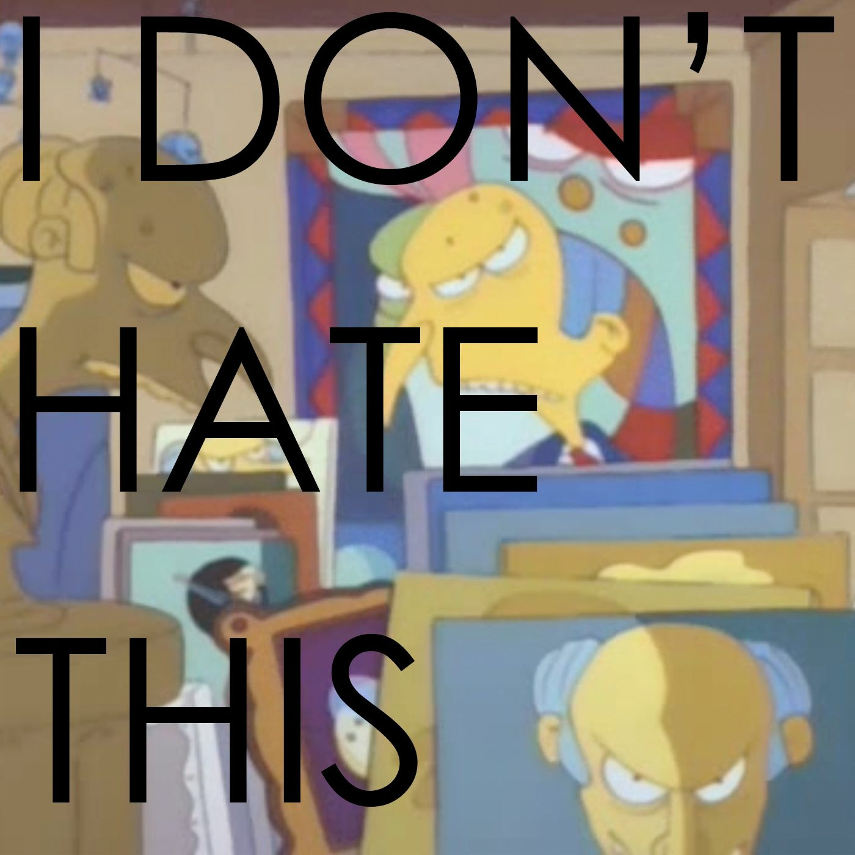 Journey to the Center of I Don't Hate This episode artwork