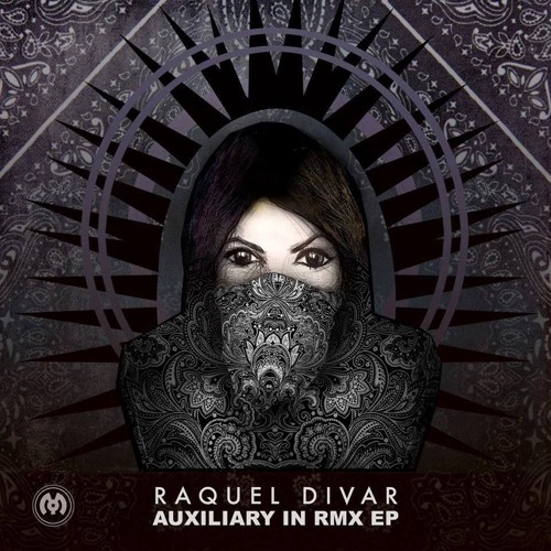 Raquel Divar - Auxiliary In (Pushloop Remix)