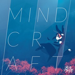 その物語の犠牲者は (from "MINDCRAFT")