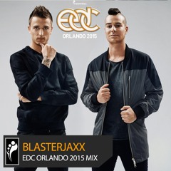 Blasterjaxx — EDC Orlando 2015 Mix