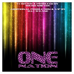 Sound Shifter - One Nation Bay B Kane VIP