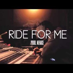 Don Chino ft King  Ride for Me