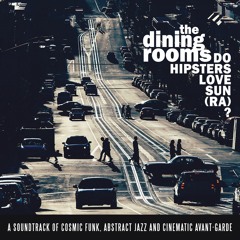 The Dining Rooms feat. Jessica Lauren -  Appuntamento Su Marte