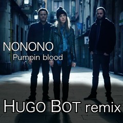 Nonono Pumping Blood Hugo Bot Remix