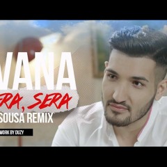 Havana - Que Sera, Sera ( Xenn & Sousa Remix)