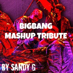 BIGBANG MASHUP TRIBUTE