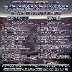 The Edge Of Trance - EP 016 w/ HYPNOISE and KAHN - November 6th, 2015 on DI.FM Goa-PsyTrance
