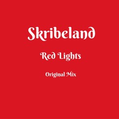 Red Lights - Original Mix