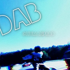 Human- Dab ft. IllGotten (Prod.HumanProd)