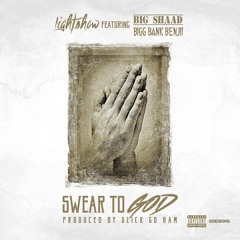 86 America (Lightshow, Run It Up Bank & Big Shaad)- Swear To God [Prod. By Slick Go Ham]