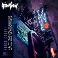 Wax Motif - Krush Groove (SHAN3R Remix)[FREE DOWNLOAD!]