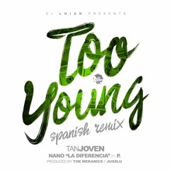Too Young Spanglish Remix