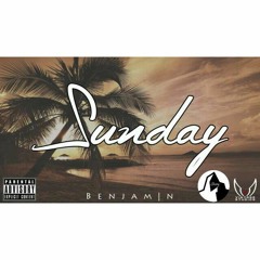 BENJAMIN - Sunday ( prod. Bravo Productions )
