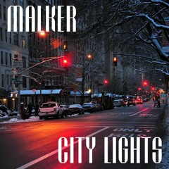 Malker - City Lights