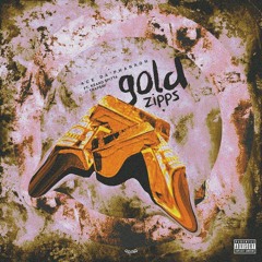 Gold Zipps - (Keano $pitta x TrapSav x Ace da pharoah)
