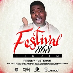 Preedy - Veteran (Festival868 Riddim)