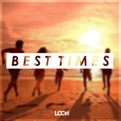 LOCH - Best Times