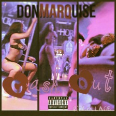 DonMarquise - Cash Out prod by. DonMarquise