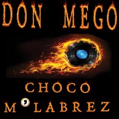 Don Mego (Psychoquake) - Choco M' Labrez (Mix Ragga Jungle) - Free Download