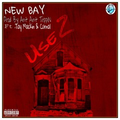 New Bay - Use 2  (Prod By. Ant Aint TrippiN)