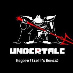 Undertale - Asgore (tieff's Remix)