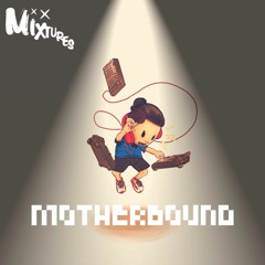 MotherBound (Original Mix)- MIXTURES