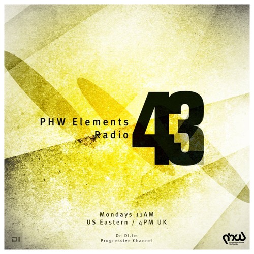 PHW Elements Radio 043 [31st Of August 2015 At Di.fm]