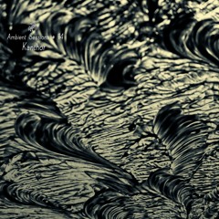 Ambient Sessions # 14 - Kanthor ( Live Set )