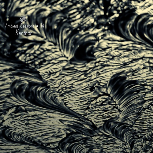 Ambient Sessions # 14 - Kanthor ( Live Set )