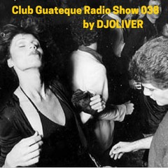 We love Tech-Episode 038 -Club Guateque Radio Show on LOCA FM By DJOliver