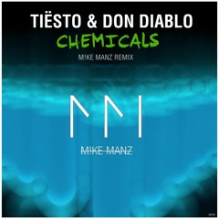 Tiësto & Don Diablo - Chemicals (M!Ke Remix)