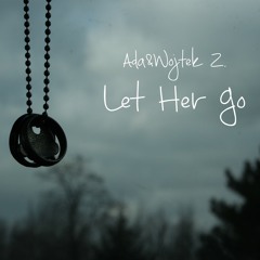 Let Her Go - acoustic cover (with Wojtek Z.)