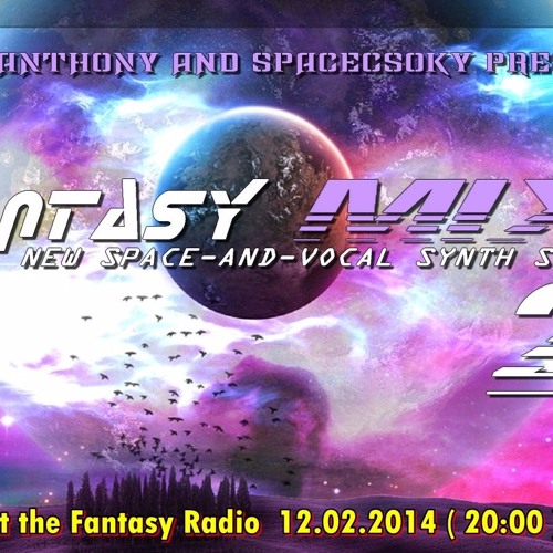 SpaceAnthony & SpaceCsoky - Fantasy Mix Vol.2