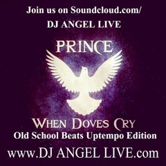 When Doves Cry - Old School Uptempo Edit -