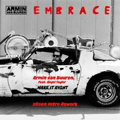 Armin van Buuren Feat. Angel Taylor - Make It Right (s0sen Intro Rework)