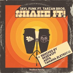BBP115 - Jayl Funk feat Tarzan Bros - Shake It [Previews]