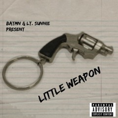Little Weapon - BatMN & Lt. Sunnie