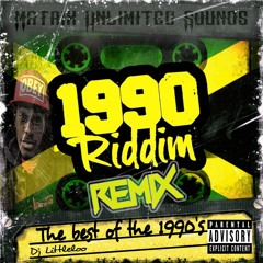 1990s Riddim ReMix