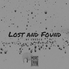 Cresce - Lost & Found