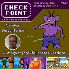 Checkpoint 1x14 - A magyar játékfejlesztés kezdetei