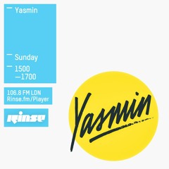 Rinse FM Podcast - Yasmin - 8th November 2015