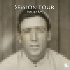 Butter FM - Session Four