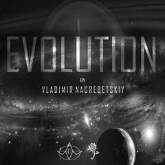 'Evolution' by Vladimir Nagrebetskiy [EPIGRΛFF' x RETRILLIUM Premiere]