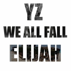 We All Fall Down (Prod by Aside)