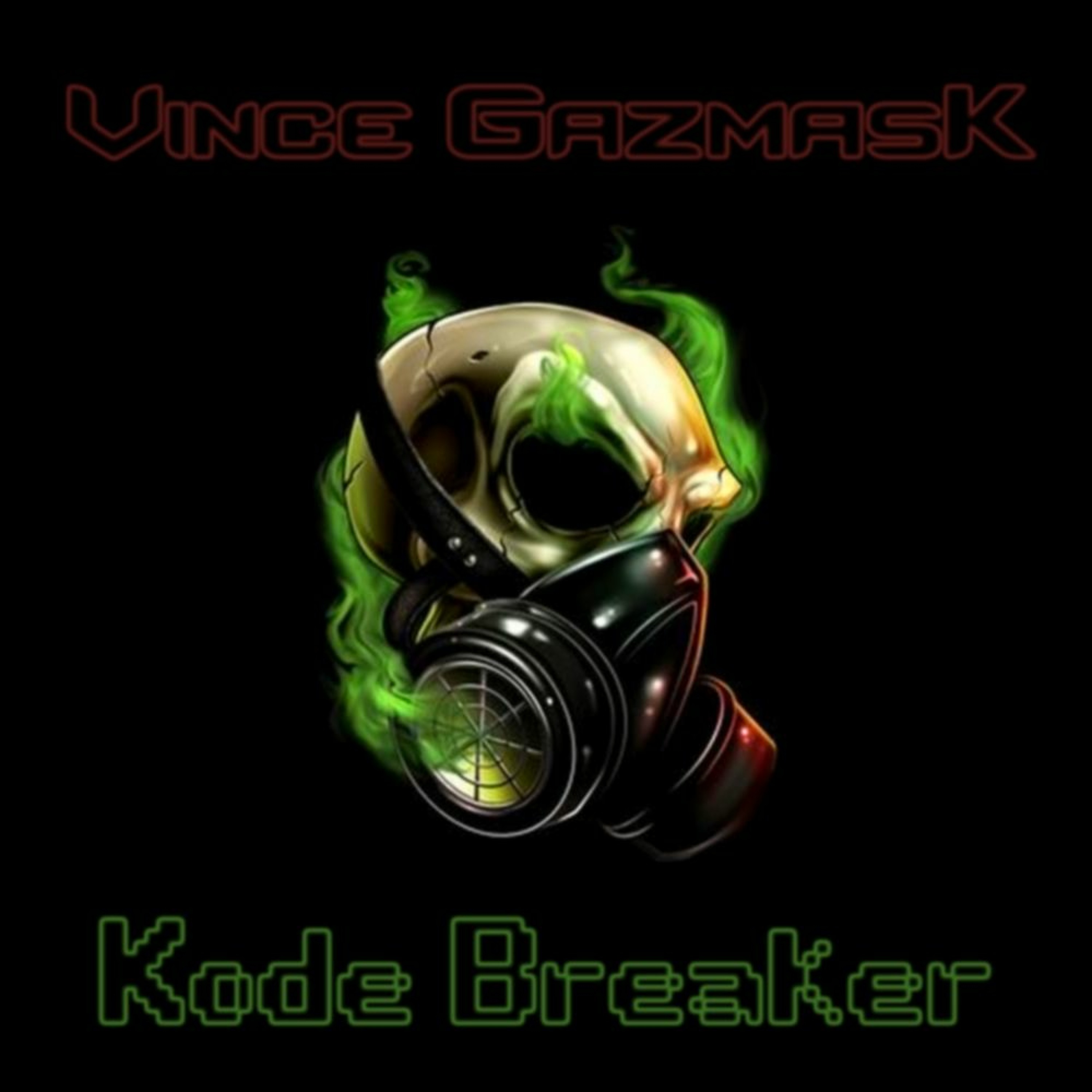 Vince Gazmask Is Dead