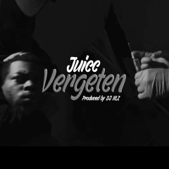 Juicc - Vergeten (Prod. DJ NLZ)