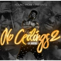 Free Lil Wayne ft Drake Type Beat "No Ceilings" (Instrumental)