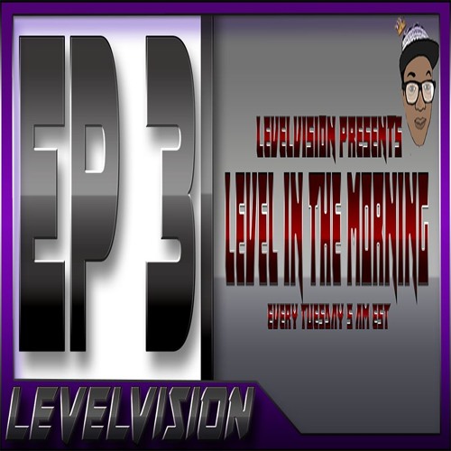 LEVEL IN THE MORNING EP 3 - Black Ops 3 24 Hour Live Stream And More