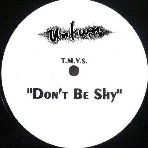 T.M.V.S. - Don't Be Shy